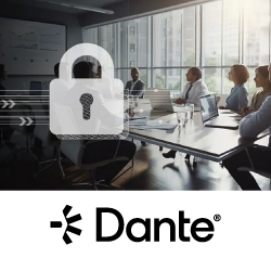Dante добавляет шифрование мультимедиа, улучшая безопасность Dante AV-over-IP
