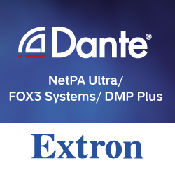 Extron расширяет поддержку Dante-протокола для своих устройств